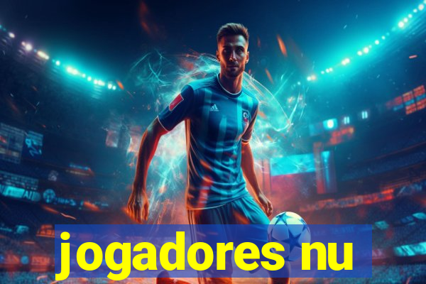 jogadores nu